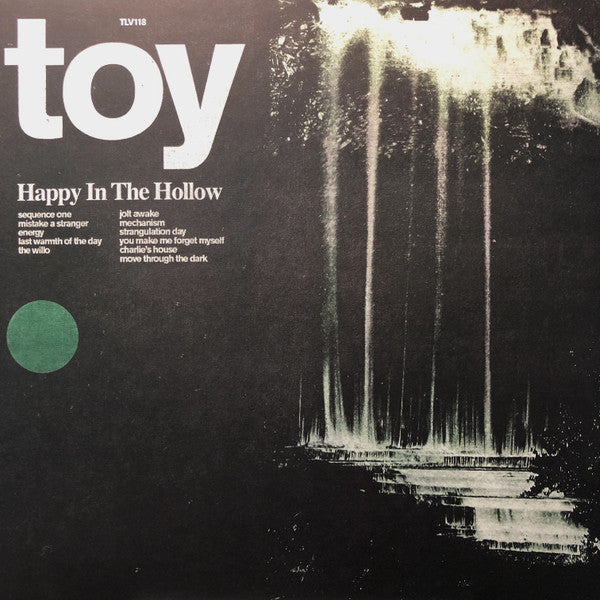 Toy (18) : Happy In The Hollow (LP, Album)