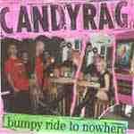 Candy Rag Bumpy Ride To Nowhere CD New Mint Rock