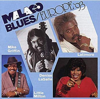 Malaco Blues / Europe '93 Little Milton, Latimore, Denis CD New Mint R&B, Soul