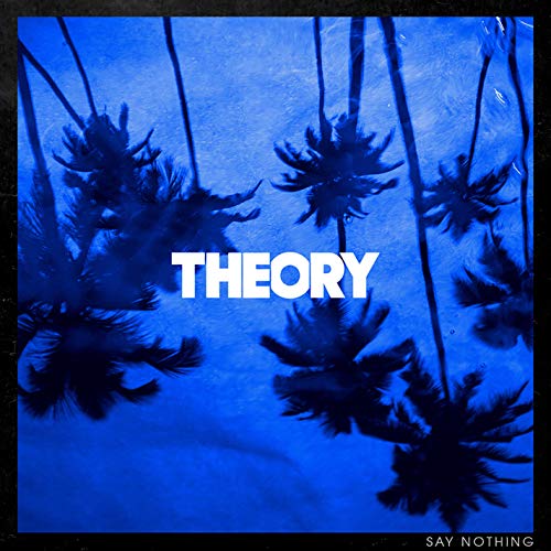 Theory Of A Deadman - Say Nothing - Vinyl
