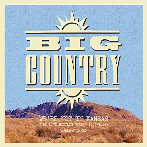 Big Country - We're Not In Kansas: The Live Bootleg Series 1993-1998 - 2xVinyl