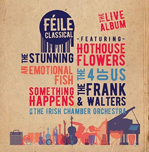 Féile Classical The Live Album CD New Mint