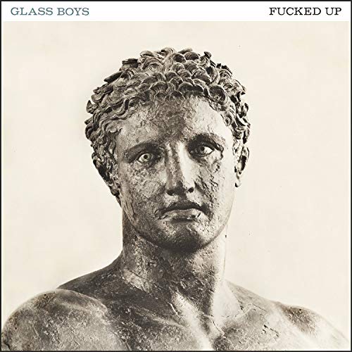 Fucked Up - Glass Boys - Vinyl