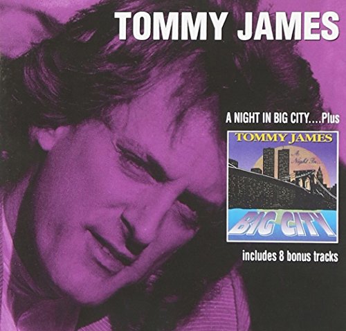 Tommy James - A Night In Big City - CD