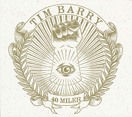 Tim Barry - 40 Miler - CD
