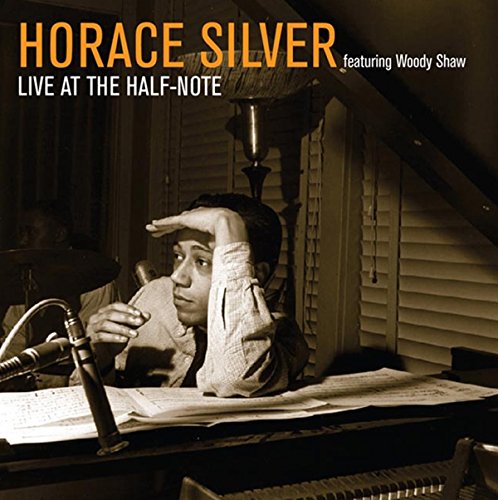 Horace Silver featuring Woody Shaw - Live At The Half-Note - 2xCD