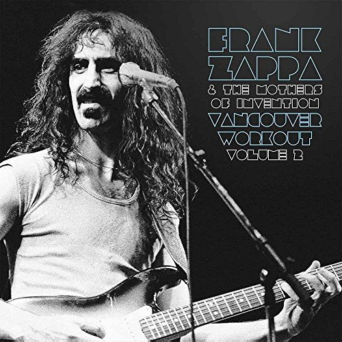 Zappa Frank & the Mothres of Invention - Vancouver Workout - 2xVinyl