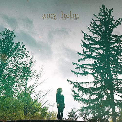 Amy Helm - This Too Shall Light - Vinyl