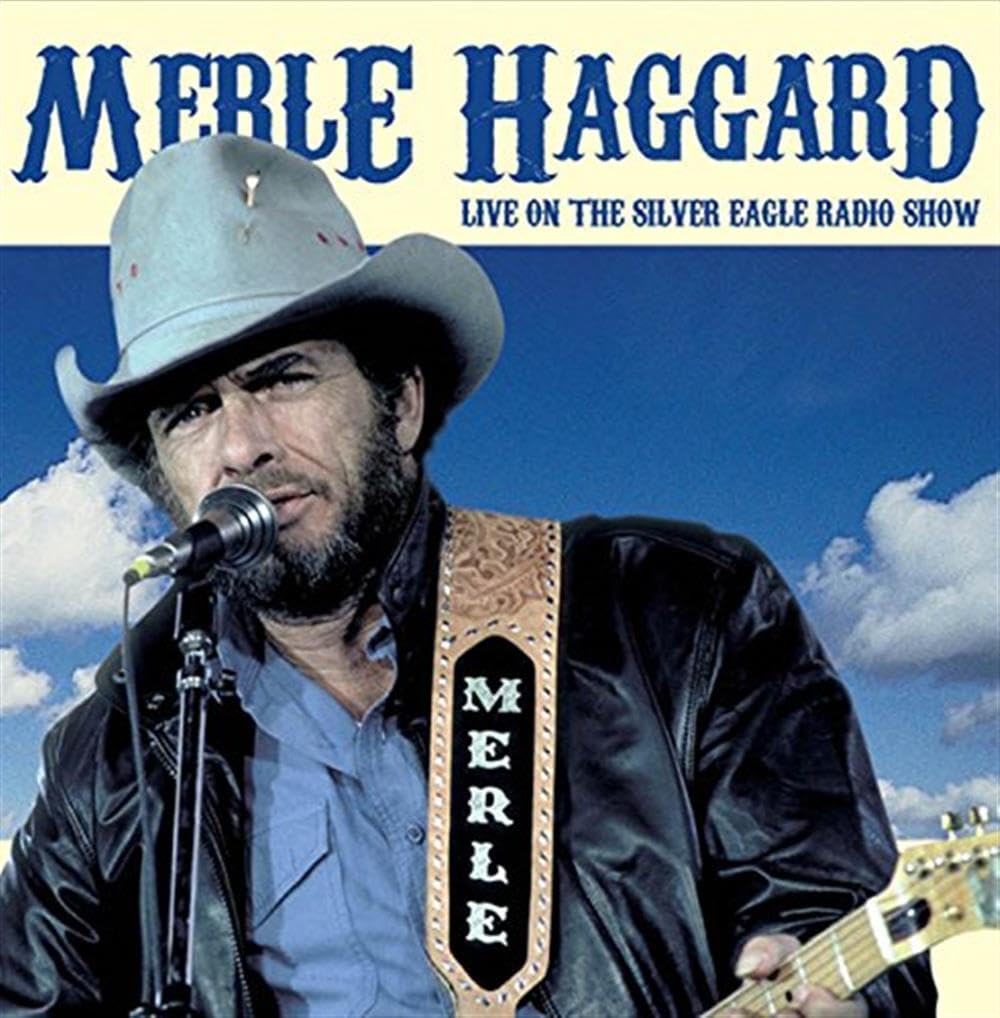 Merle Haggard Live On The Silver Eagle Radio Show CD New Mint Country, Folk