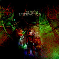 Satisfaction (2) : Three Ages Of Man (LP, Album)