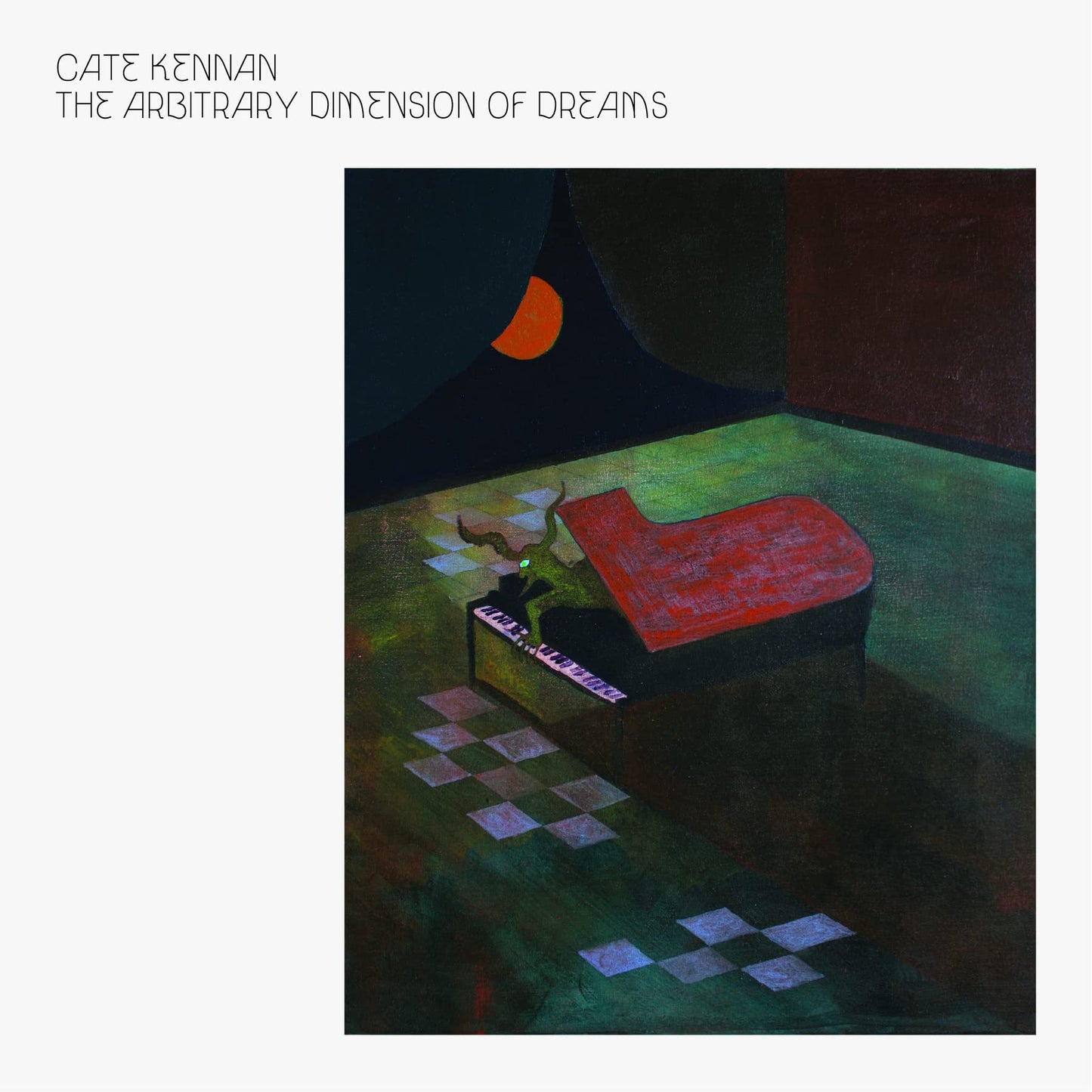Cate Kennan The Arbitrary Dimension Of Dreams Vinyl New Mint Electronic