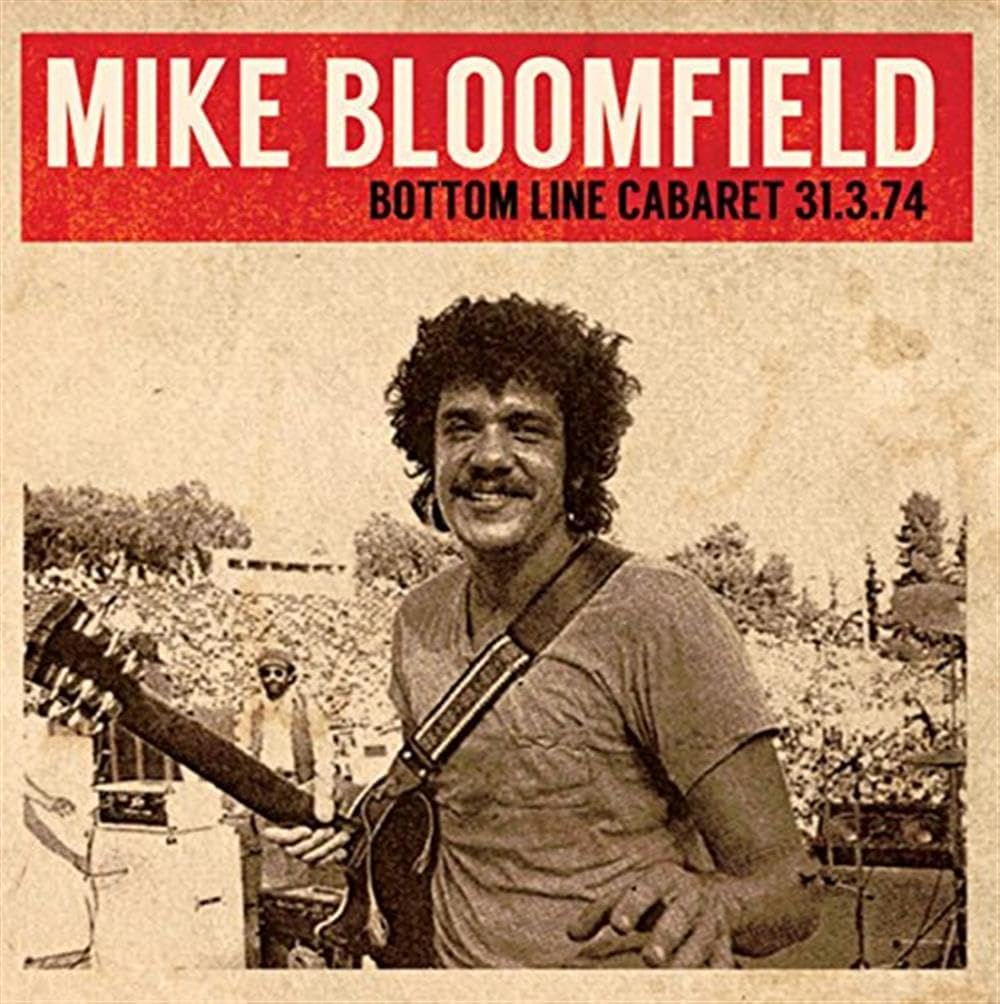 Bloomfield, Mike Bottom Line Cabaret 31.3.74 2xCD New Mint