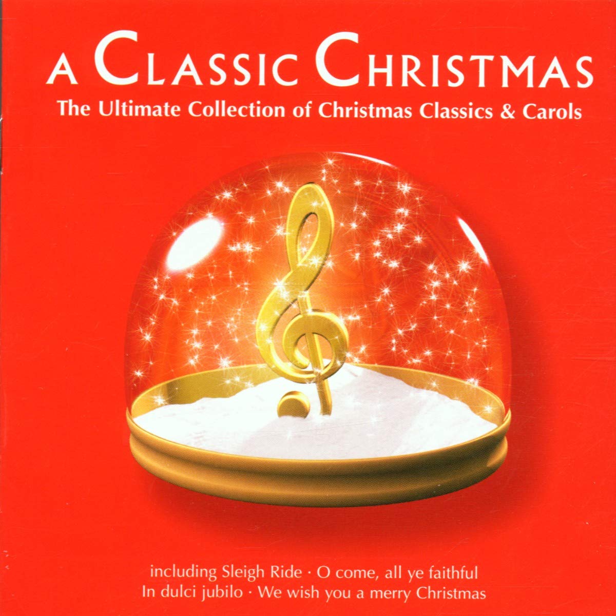 Various A Classic Christmas - The Ultimate Collection Of Christmas Classics And Carols CD New Mint Classical