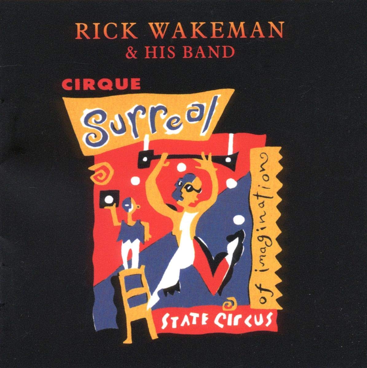 Rick Wakeman Cirque Surreal CD New Mint Pop, Rock