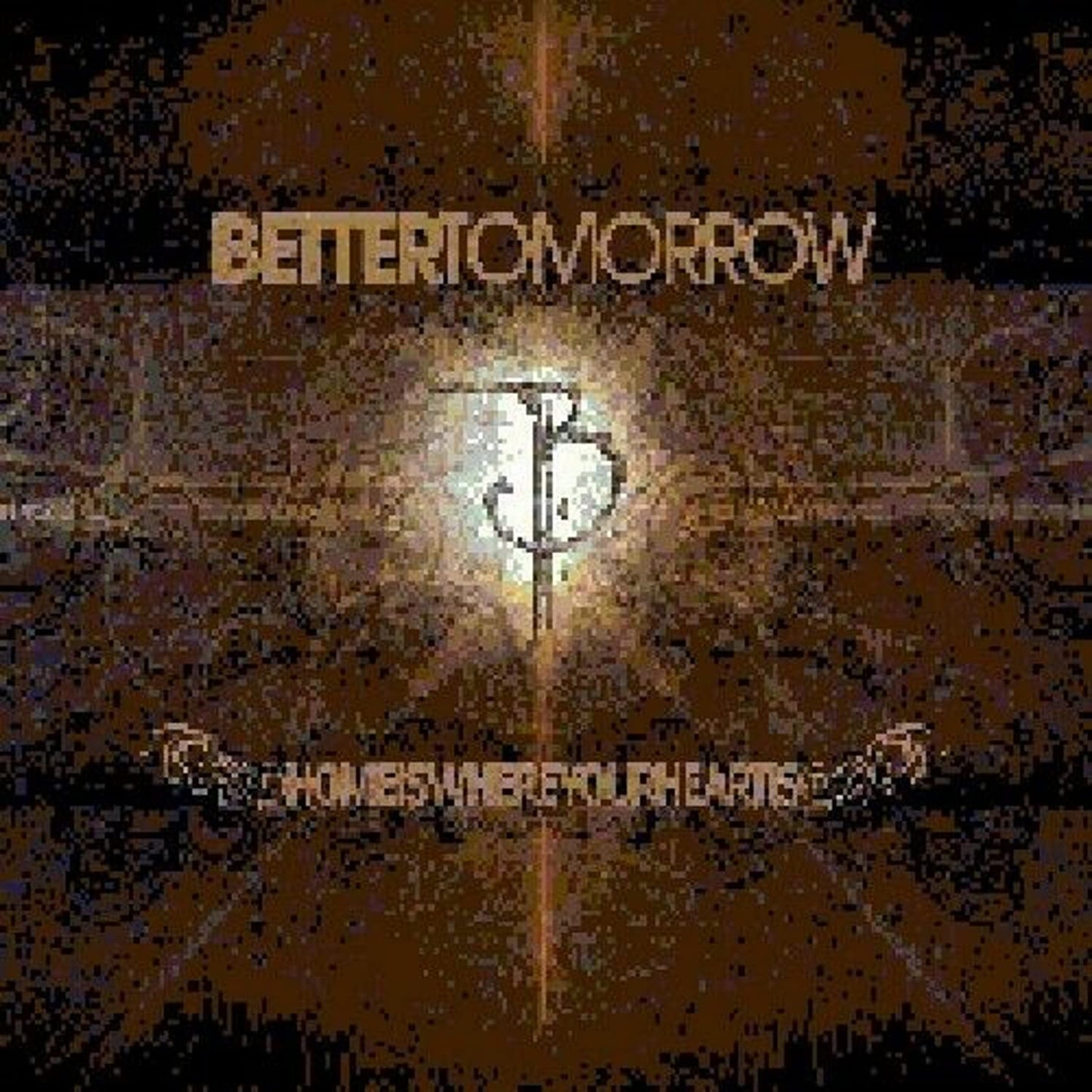 Better Tomorrow Home Is Where Your Heart Is CD New Mint