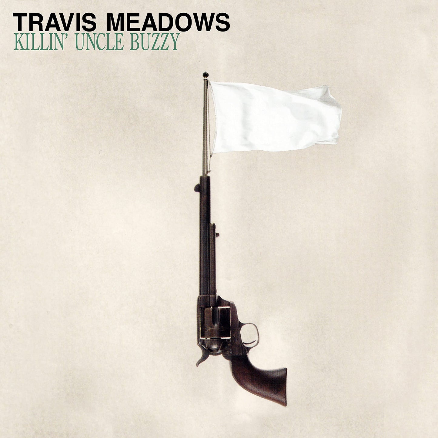 Travis Meadows Killin' Uncle Buzzy Vinyl New Mint Folk
