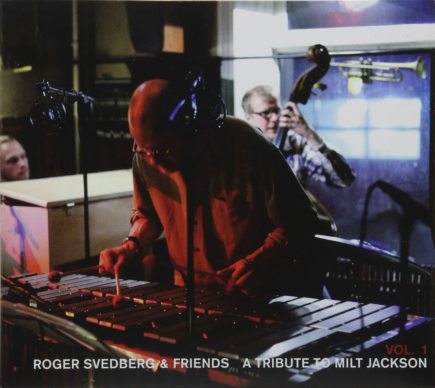Roger Svedberg & Friends Roger Svedberg & Friends - Tribute To Milt Jackson Volume 1 CD New Mint Jazz