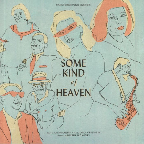 Ari Balouzian - Some Kind Of Heaven (Original Motion Picture Soundtrack) - LP