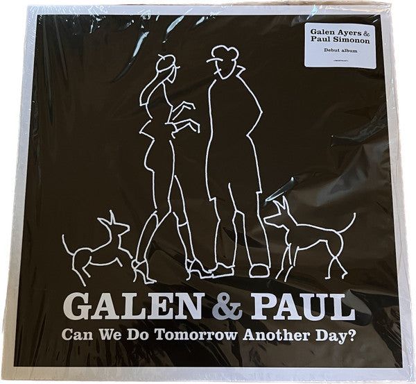 Galen & Paul - Can We Do Tomorrow Another Day? - Vinyl