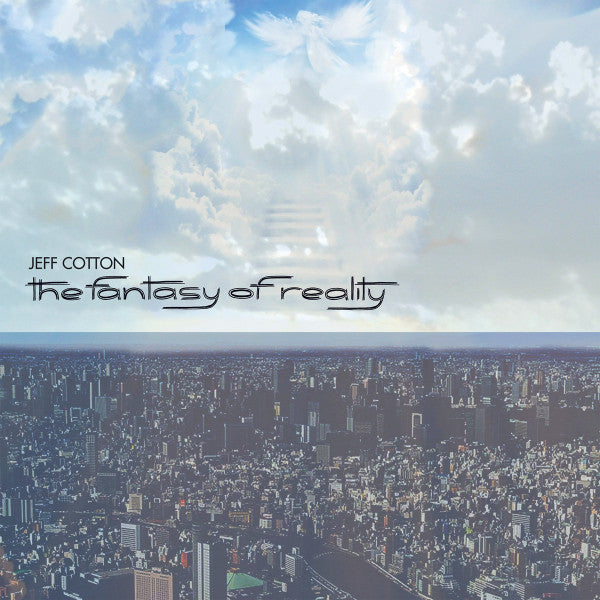 Jeff Cotton - The Fantasy Of Reality - 2LP - New