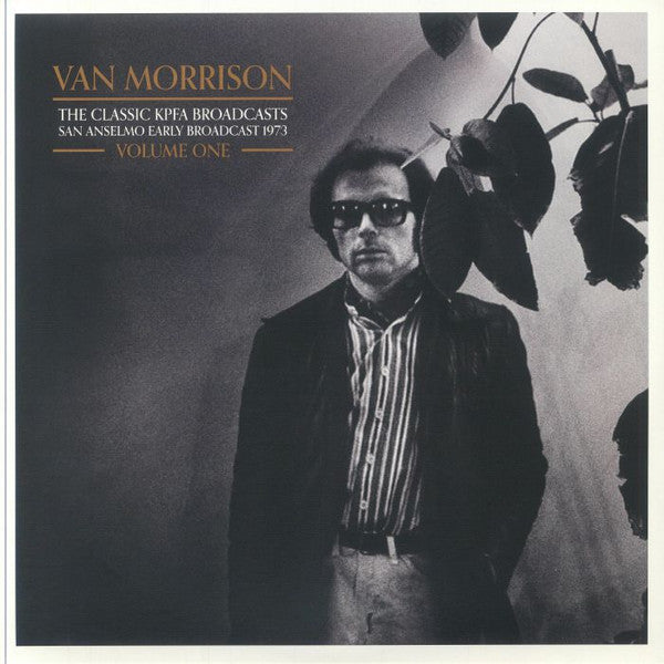 Van Morrison - The Classic KPFA Early Broadcast 1973 Volume One - 2LP