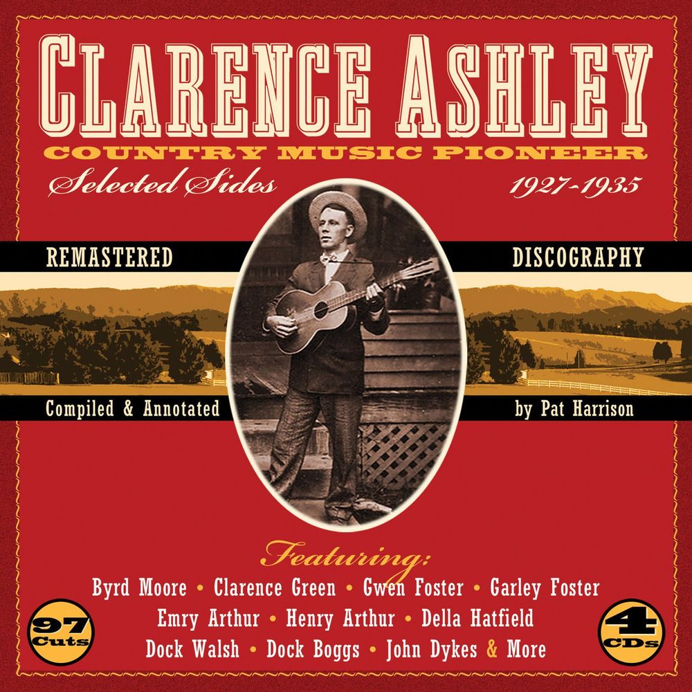 Clarence Ashley - Country Music Pioneer - CD