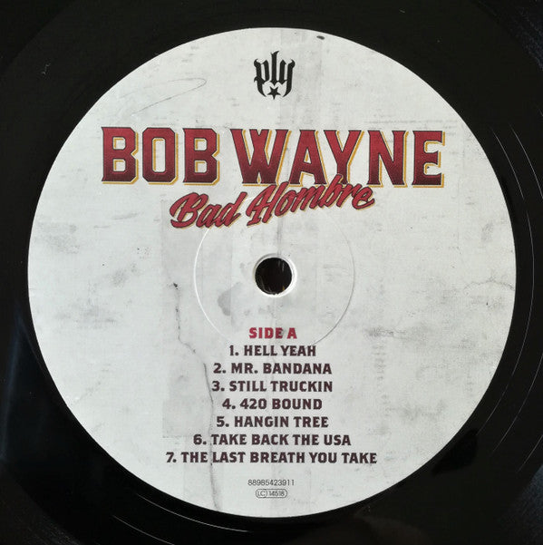Bob Wayne (2) : Bad Hombre (LP, Album, 180 + CD, Album)