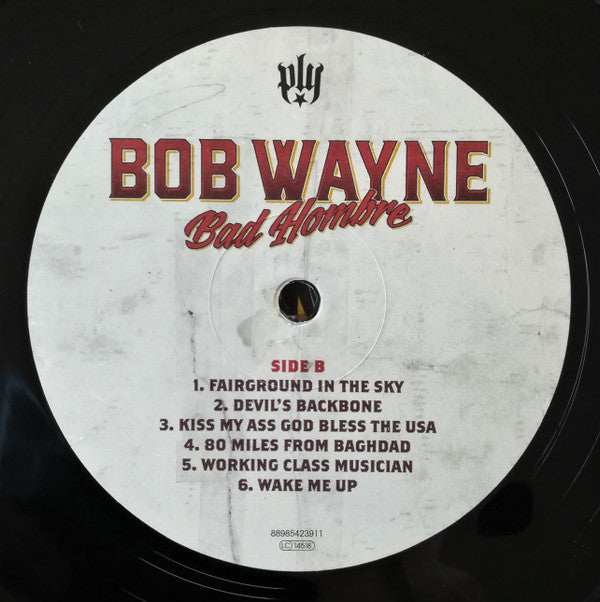 Bob Wayne (2) : Bad Hombre (LP, Album, 180 + CD, Album)