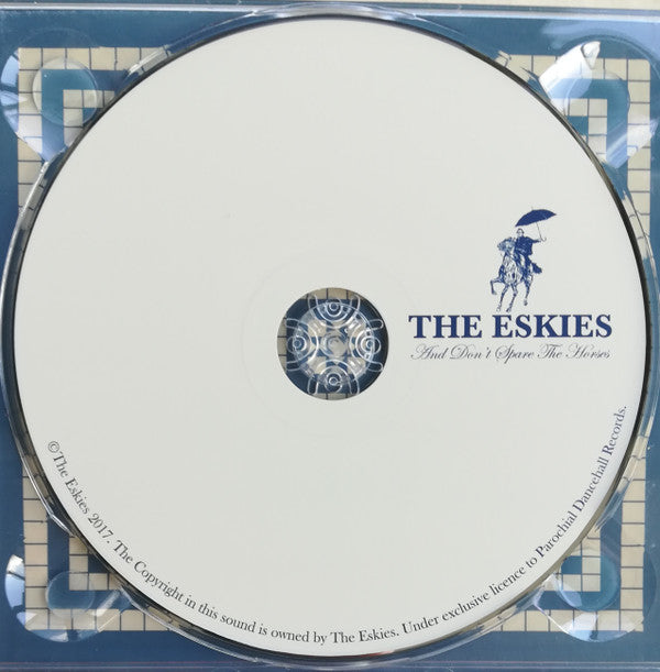 The Eskies : And Don't Spare The Horses (CD, Album)
