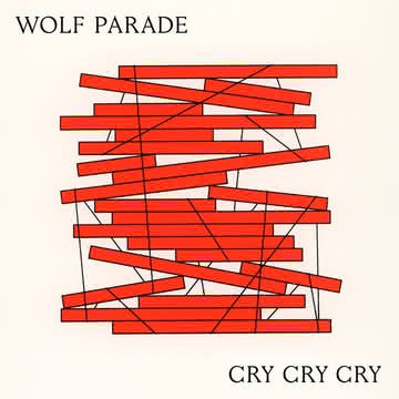 Wolf Parade : Cry Cry Cry (CD, Album)