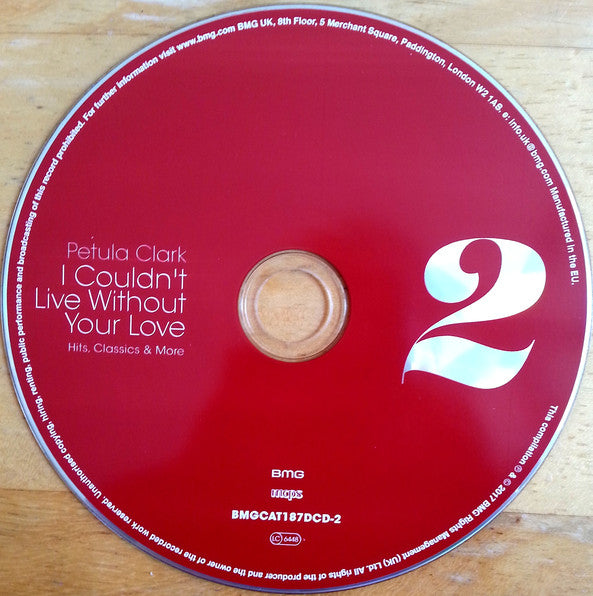 Petula Clark : I Couldn't Live Without Your Love (Hits, Classics & More) (2xCD, Comp)