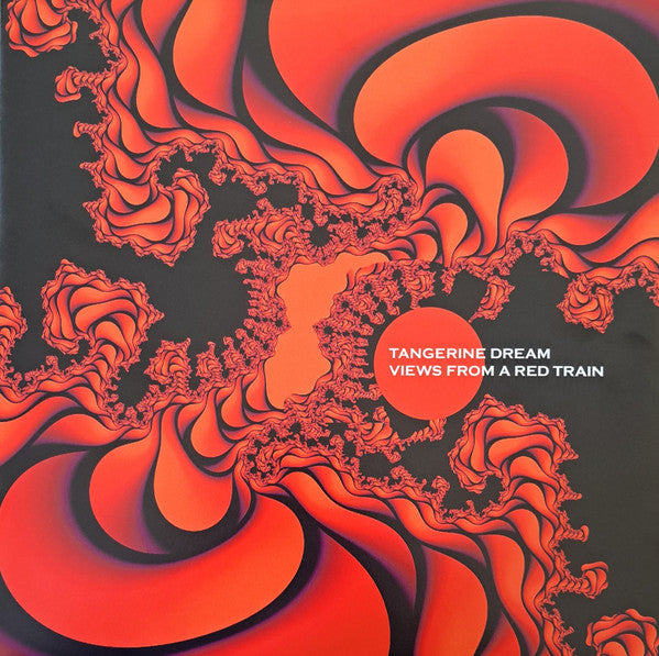 Tangerine Dream : Views From A Red Train (2xLP, Album, RE)