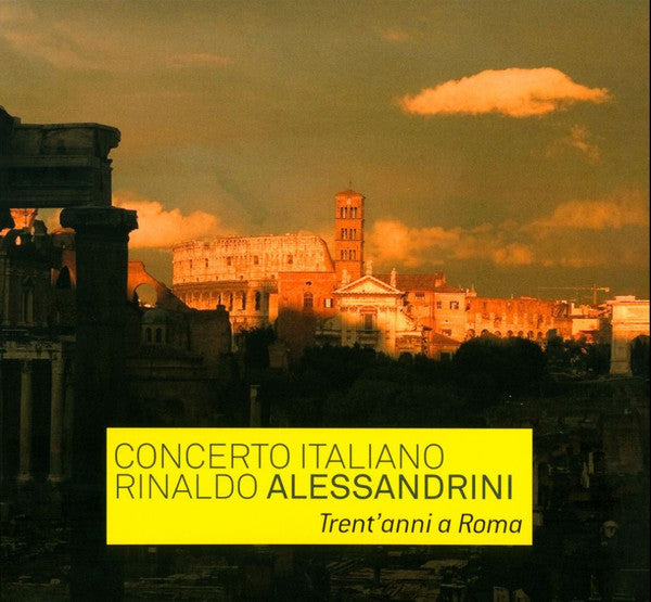 Concerto Italiano, Rinaldo Alessandrini : Trent'Anni A Roma (CD, Comp, RE)
