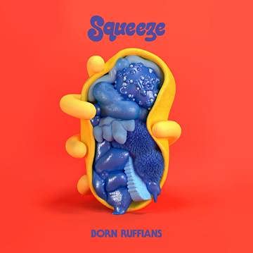 Born Ruffians Squeeze (Transparent Red) Vinyl New Mint Rock