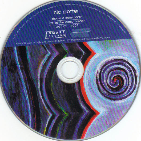 Nic Potter : The Blue Zone Party - Live At The Dome, London (CD, Album, RE, RM)