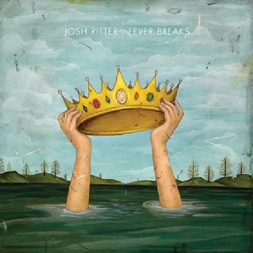 Josh Ritter Fever Breaks [] Vinyl New Mint Music