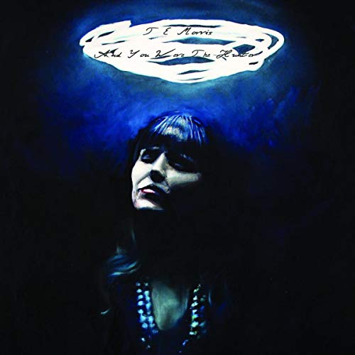 TE Morris - And You Were the Hunter - CD