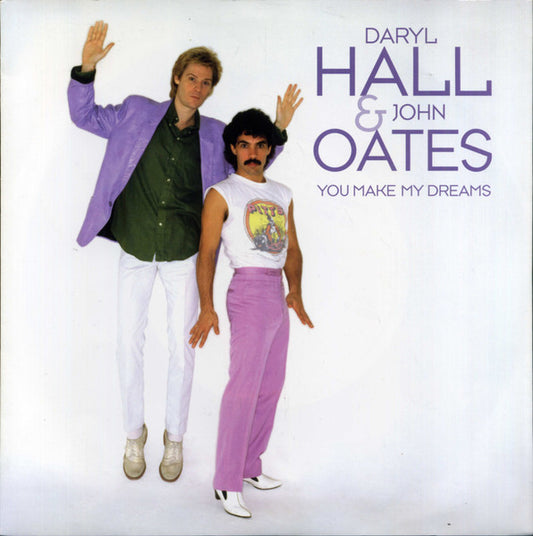 Daryl Hall & John Oates : You Make My Dreams (7", Single, Ltd, RE)