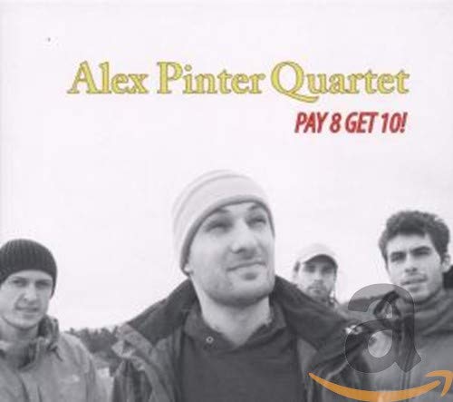 Alex Pinter Quartet Pay 8 Get '10 CD New Mint Jazz
