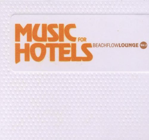 Various Music For Hotels-Beachflow Lounge CD New Mint Pop
