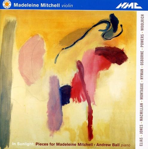 Madeliene Mitchell Madeleine Mitchell: In Sunlight CD New Mint Classical