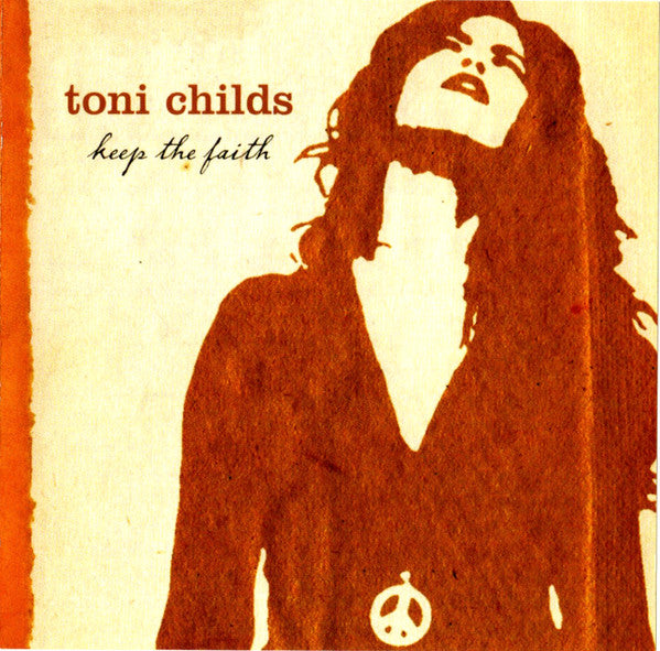 Toni Childs : Keep The Faith (Gratitude Edition) (CD, Album)