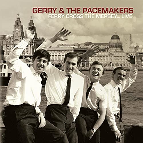 Gerry & The Pacemakers - Ferry Cross The Mersey…live - CD