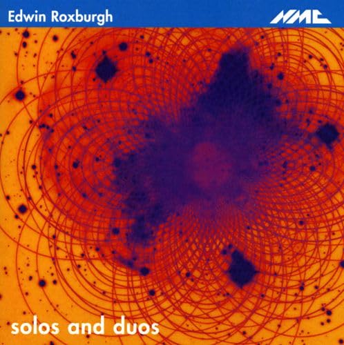 Edwin Roxburgh - Roxburgh: Solos and Duos - CD