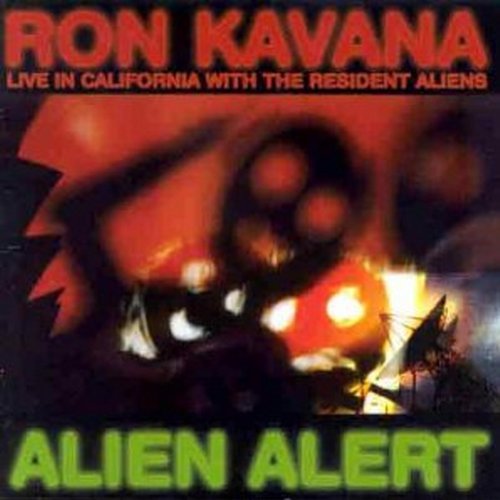 Ron Kavana - Alien Alert: Live In California With The Resident Aliens - CD
