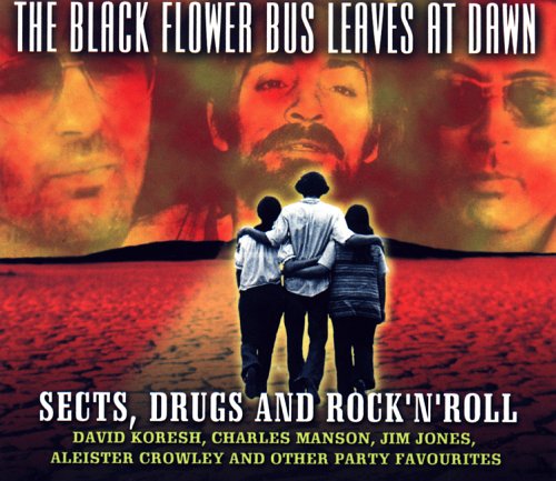 Black Flower Sects Drugs & Rock N Roll CD New Mint Music