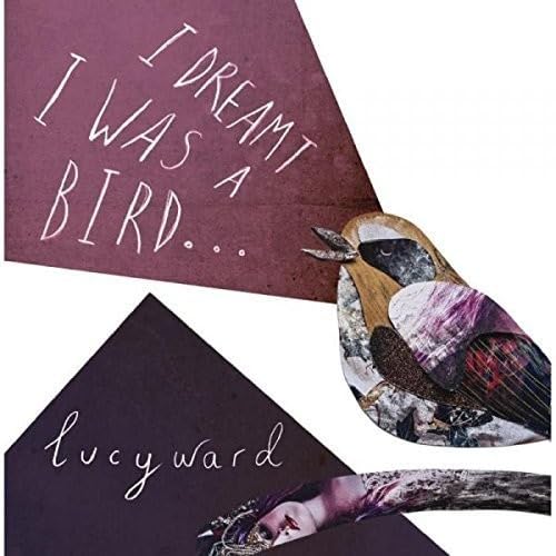 Lucy Ward I Dreamt I Was A Bird Vinyl New Mint Folk