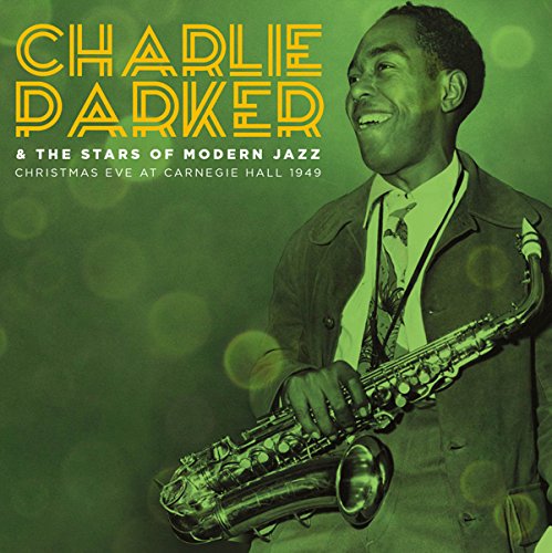 Charlie Parker Christmas Eve At Carnegie Hall 1949 CD New Mint