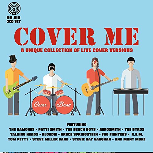 Cover Me - A Unique Collection Of Live Cover Versions - 3xCD