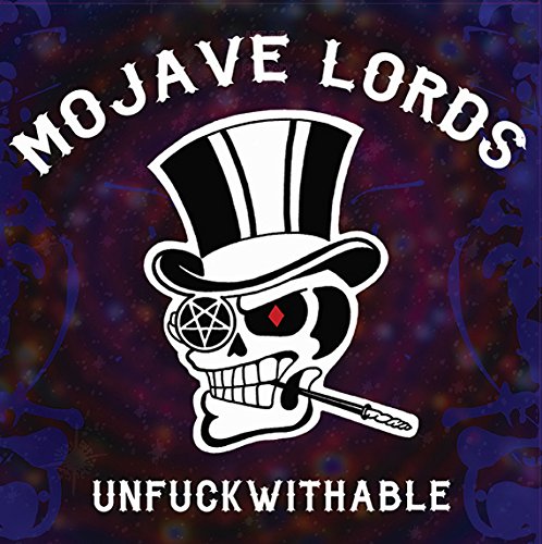 Mojave Lords Unfuckwithable Vinyl New Mint Rock